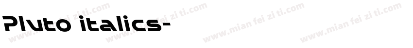 Pluto italics字体转换